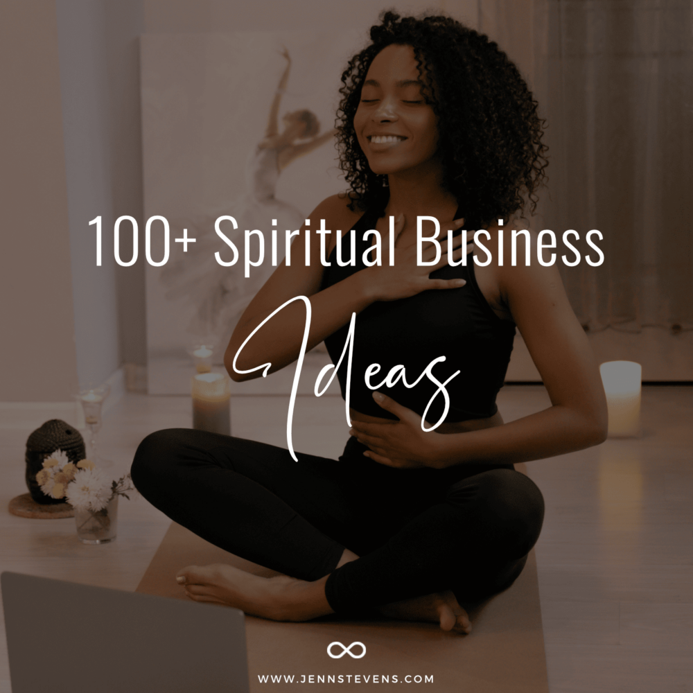 100+ Spiritual Business Ideas
