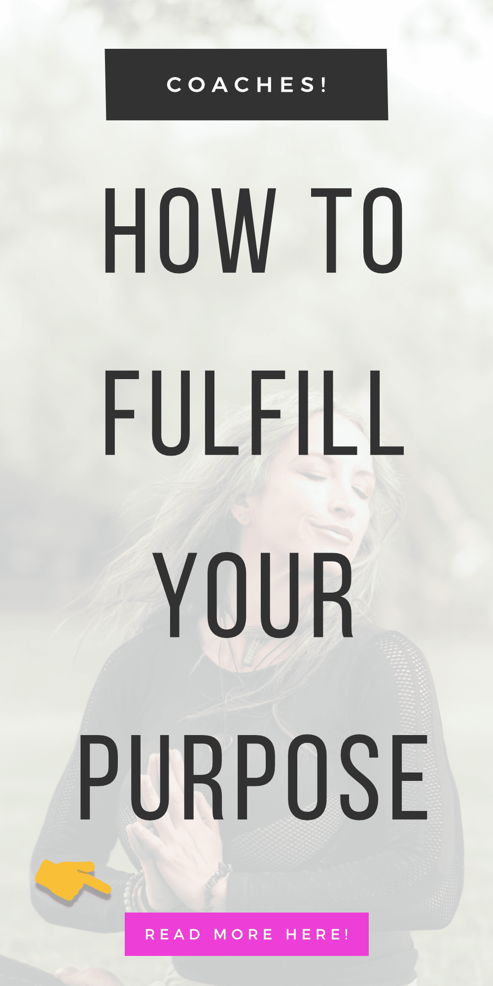 6 Ways To Fulfill Your Purpose